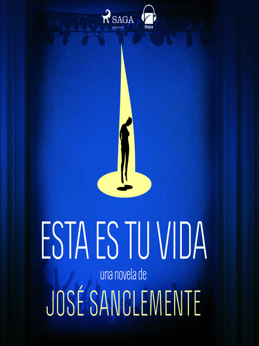 Title details for Esta es tu vida by José Sanclemente - Available